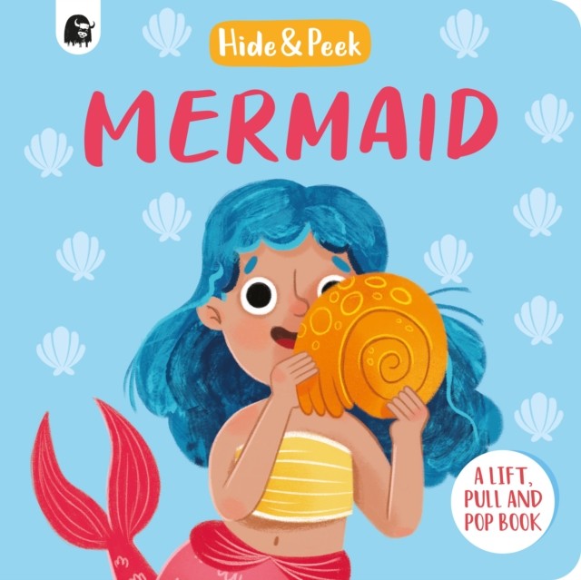 Mermaid A lift, pull and pop book by Happy Yak (Board book)