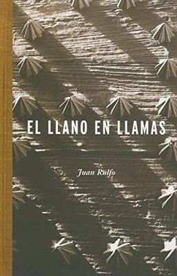 El llano en llamas/ The Burned Plain (Idiomas Y Literatura) (Span - VERY GOOD