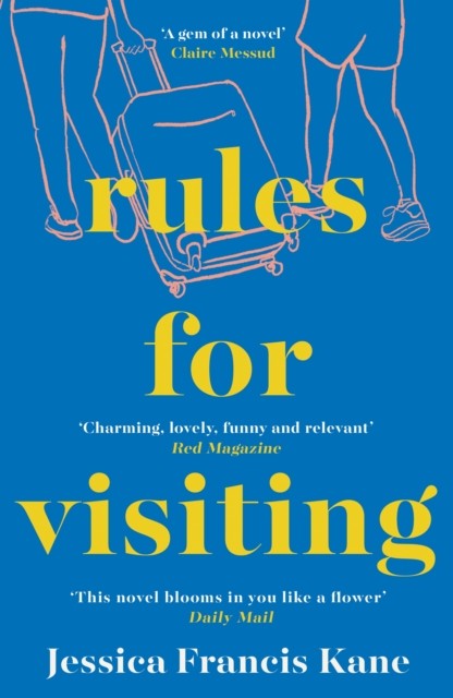 Rules for Visiting by Jessica Francis Kane (Paperback Book)