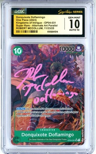 CGC GEM MINT 10 Auto 10 Robert McCollum Donquixote Doflamingo (Alt Art) OP04-031