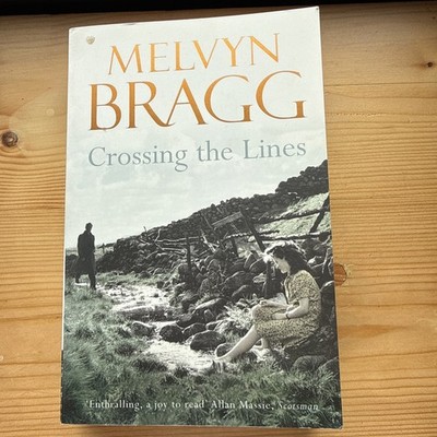 Crossing The Lines-Melvyn Bragg, 9780340829677
