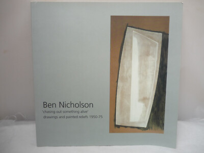 Ben Nicholson - Chasing Out Something Alive' Zeichnungen & Malreliefs Pb