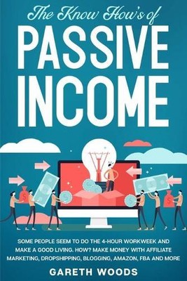 Gareth Woods The Know How's of Passive Income (Paperback) (UK IMPORT)