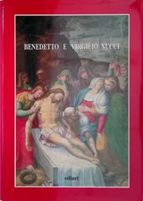 Benedetto e Virgilio Nucci - Storelli Enzo - Prima edizione