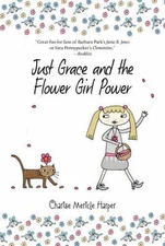 Just Grace and the Flower Girl Powe- 0544022831, Charise Mericle Harp, paperback