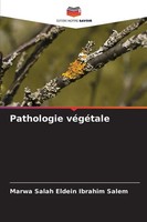 Marwa Salah Eldein Ibrahim Salem | Pathologie VéGéTale | Taschenbuch (2025)