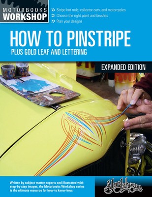 How to Pinstripe, Expanded Edition | Plus Go*d Leaf and Lettering | Alan Johnson