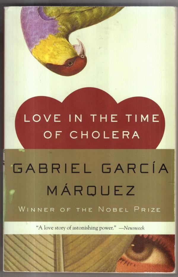 Love in the Time of Cholera : Gabriel García Márquez