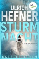 Ostseesterben - Sturmnacht | Ulrich Hefner | Taschenbuch | 448 S. | Deutsch