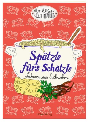 Spätzle fürs Schätzle | Amélie Graef | Taschenbuch | 24 S. | Deutsch | 2015