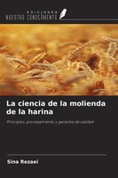 Sina Rezaei | La Ciencia De La Molienda De La Harina | Taschenbuch | Spanisch