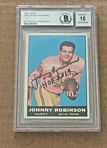 JOHNNY ROBINSON SIGNED 1961 TOPPS ROOKIE W/HOF2019 AUTO GRADE 10 BECKETT CERT