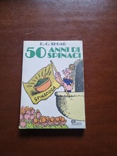 50 ANNO DI SPINACI - BRACCIO DI FERRO Segar Oscar Mondadori Sigillato 