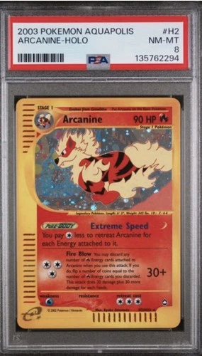 2003 POKEMON AQUAPOLIS H2/H32 ARCANINE HOLO PSA 8 (UNDERGRADED WAS A PSA 9)