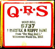 QRS Word Roll I WHISTLE A HAPPY TUNE The King and I Player Piano Roll 8737