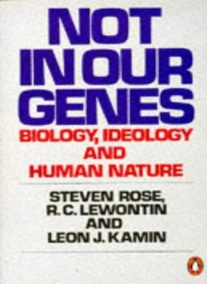 Not in Our Genes: Biology, Ideology and Human Nature (Penguin Pr