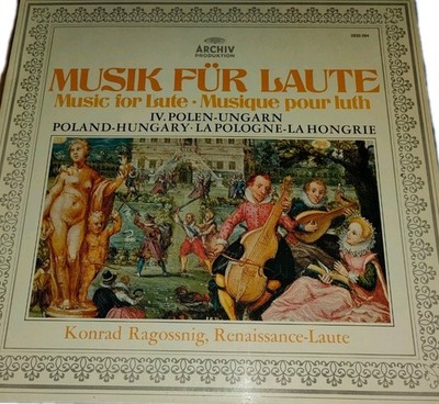 Konrad Ragossnig   Musik Für Laute, IV. Polen-Ungarn LP Archiv Prod. 2533 294