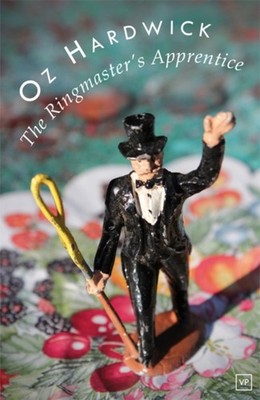 The Ringmaster's Apprentice by Oz Hardwick PAPERBACK 9781908853431
