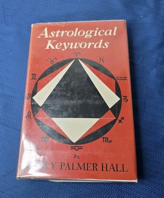 Astrological Keywords by Manly P. Hall Hardcover First Edition 1959 Dust Jacket