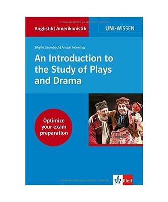 An Introduction to the Study of Plays and Drama, Ansgar Nünning, Sibylle Baumba
