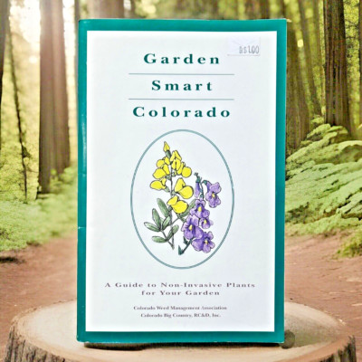 $3 Book! ~ Garden Smart Colorado ~ Colorado Weed Management Association