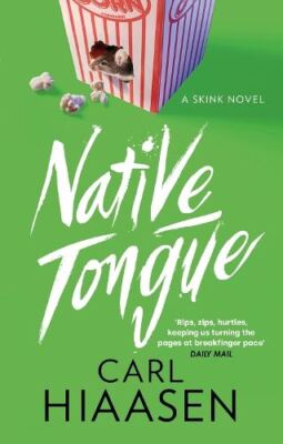 Native Tongue, Carl Hiaasen, New, Paperback, Carl Hiaasen New Book