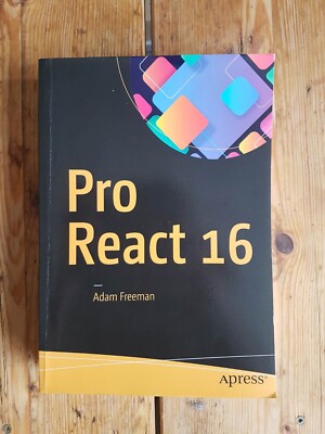 Pro React 16 by Adam Freeman (Paperback, 2019)