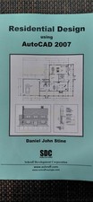 Residential Design using AutoCAD 2007 by Daniel John Stine 2006, Trade...