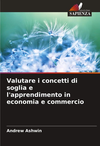 Valutare I Concetti Di Soglia E L'apprendimento In Economia E Commercio Ashwin-image