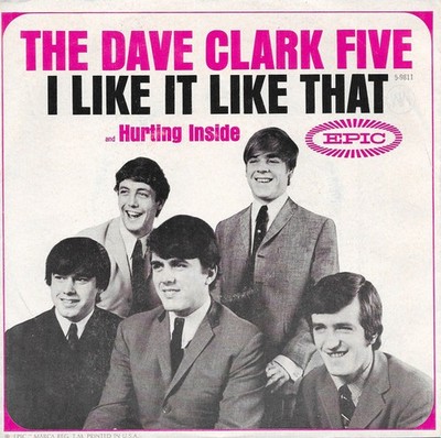 The Dave Clark Five - I Like It Like That - 7'', Single, Styrene, San - Very Good