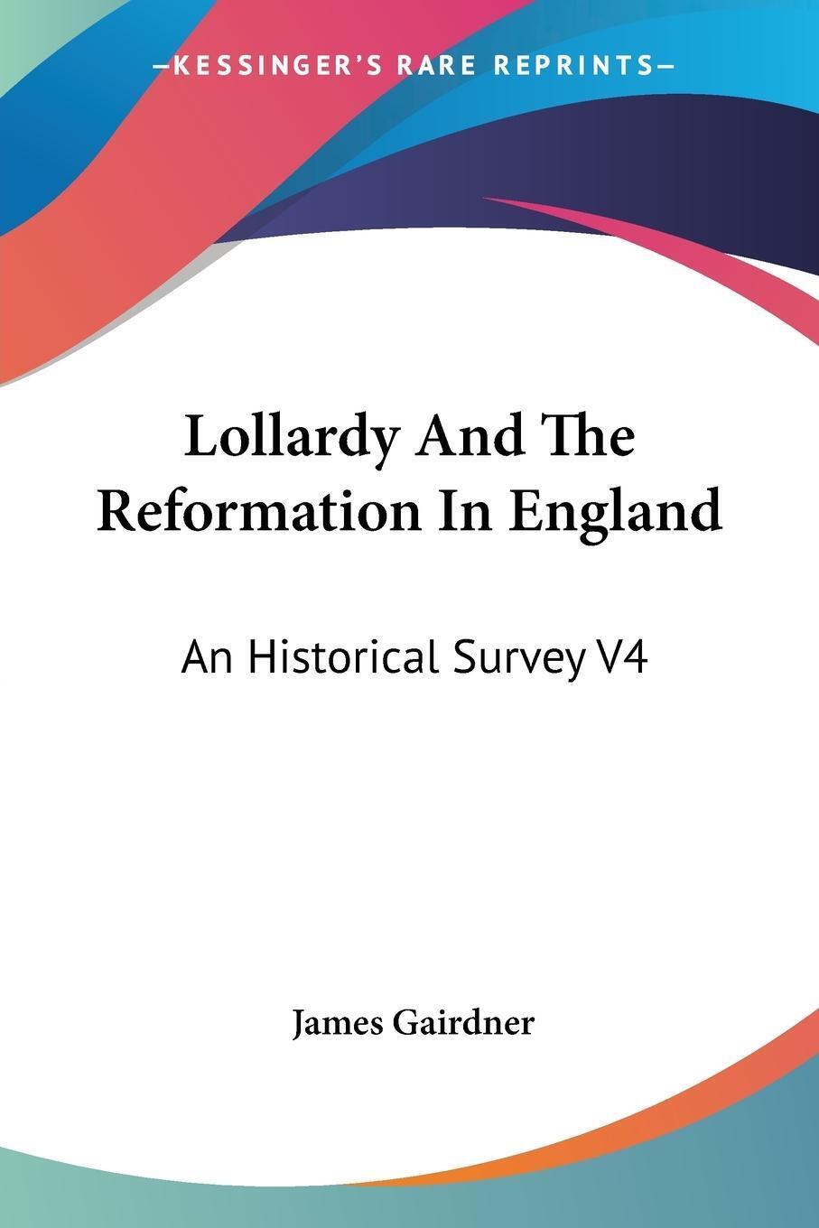 Thumbnail - Lollardy And The Reformation In England | James Gairdner | Taschenbuch
