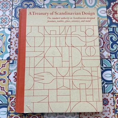A TREASURY OF SCANDINAVIAN DESIGN textile glass ceramic ERIK ZAHLE RARE BOOK