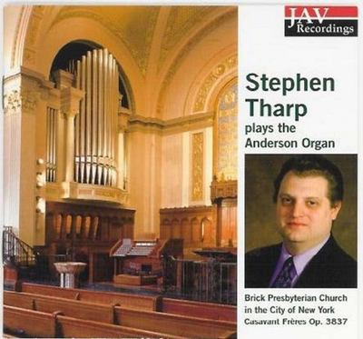 #ad Stephen Tharp Plays the Anderson Organ Brick Presbyterian Church in the City of $6.99