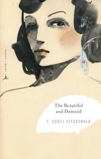 The Beautiful and Damned (Modern Library Classics) by Fitzgerald, F. Scott