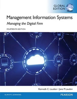 Management Information Systems, Global Edition, Jane P. Laudon et  Kenneth C. La