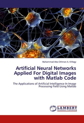 Muhammad Atta Othman A. Khfagy | Artificial Neural Networks Applied For...