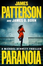 Paranoia : A Michael Bennett Thriller Paperback James O., Patters