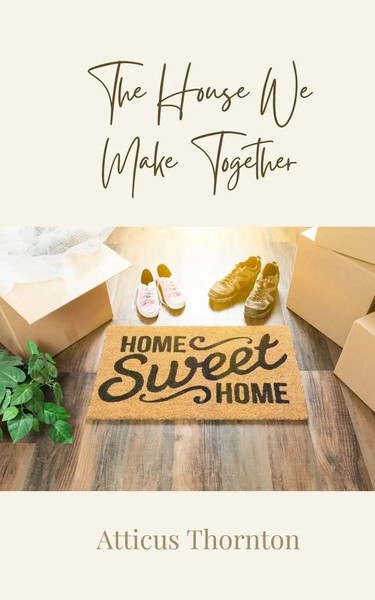 Atticus Thornton | The House We Make Together | Taschenbuch | Englisch (2025)-image