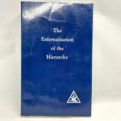 The Externalization of the Hierarchy Alice A. Bailey 1989 Lucis | eBay
