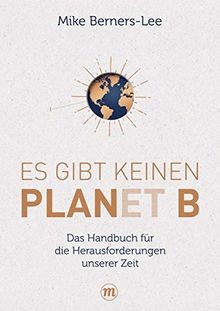 Es gibt keinen Planet B: Das Handbuch für die großen Her... | Buch | Zustand gut