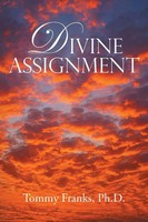 Divine Assignment Tommy Franks Taschenbuch Kartoniert / Broschiert Englisch 2019
