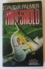 Threshold by David R. Palmer PB 1st Bantam