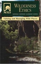 NOLS Wilderness Ethics by Susan Chadwick Brame; Chad Henderson