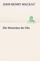 Die Menschen Der Ehe | Buch | 9783849547059