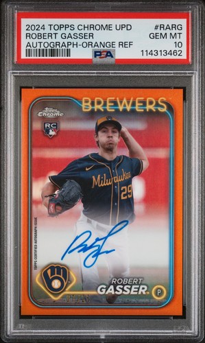 2024 Topps Chrome Update Robert Gasser Orange Refractor /25 Rookie Auto PSA 10
