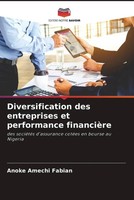 Anoke Amechi Fabian | Diversification Des Entreprises Et Performance FinancièRe