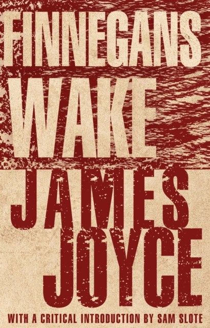 Finnegans Wake by James Joyce (Paperback Book)