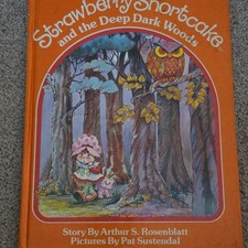 Strawberry Shortcake Deep Dark Woods Hardcover Illustrated Book 1983