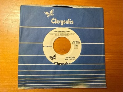 Blondie    The Hardest Part 1979 Chrysalis CHS 2408 Promo 45 7  Vinyl NM-