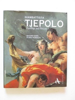 Gemin, Massimo: GIAMBATTISTA TIEPOLO: PAINTINGS AND FRESCOES HC Book